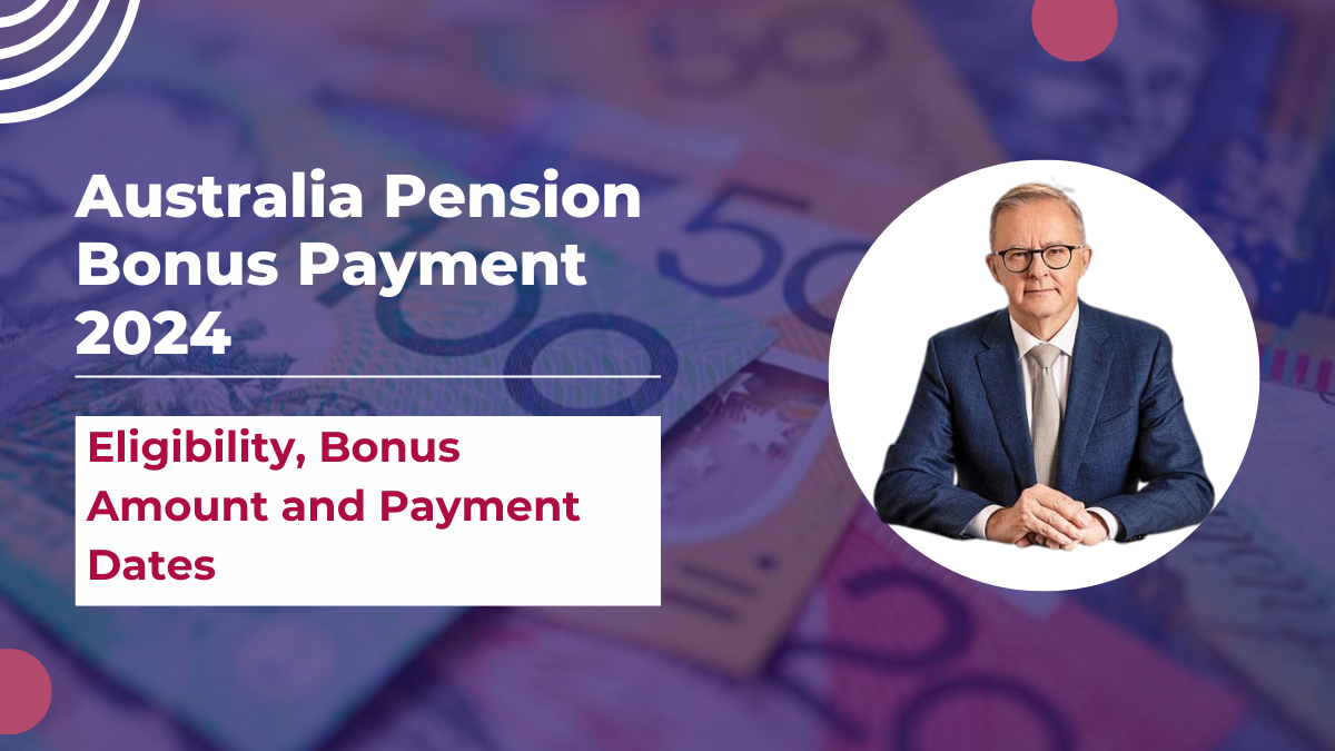 Australia Pension Bonus Payment 2024