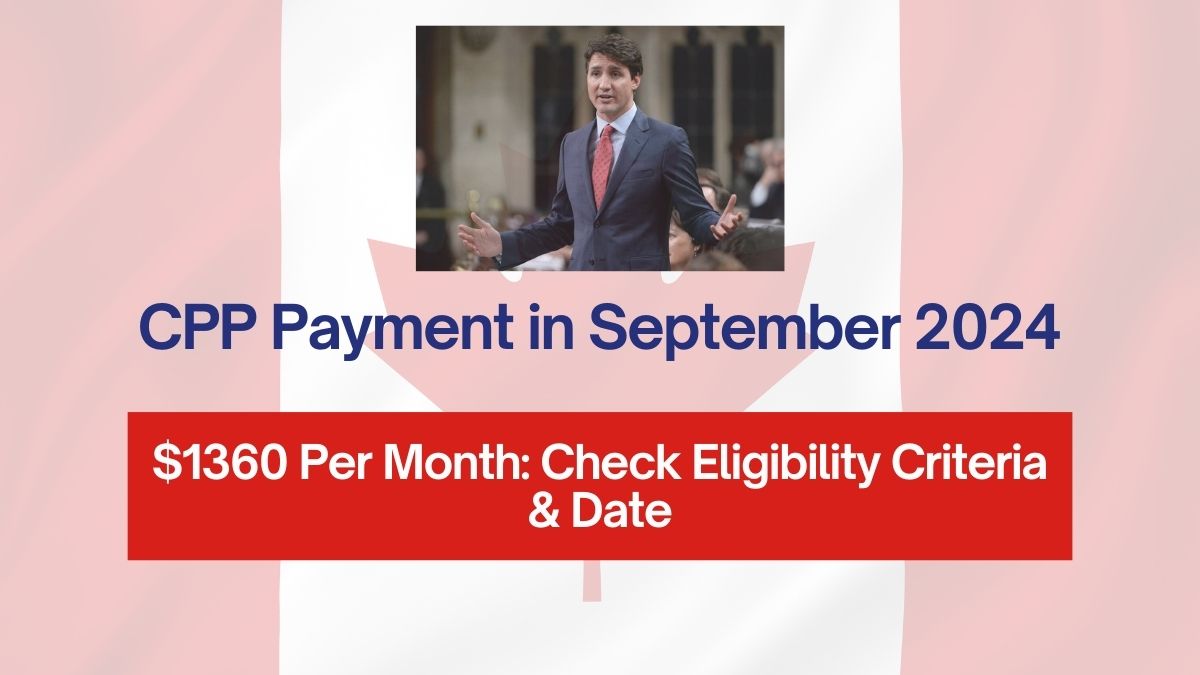 CPP Payment in September 2024