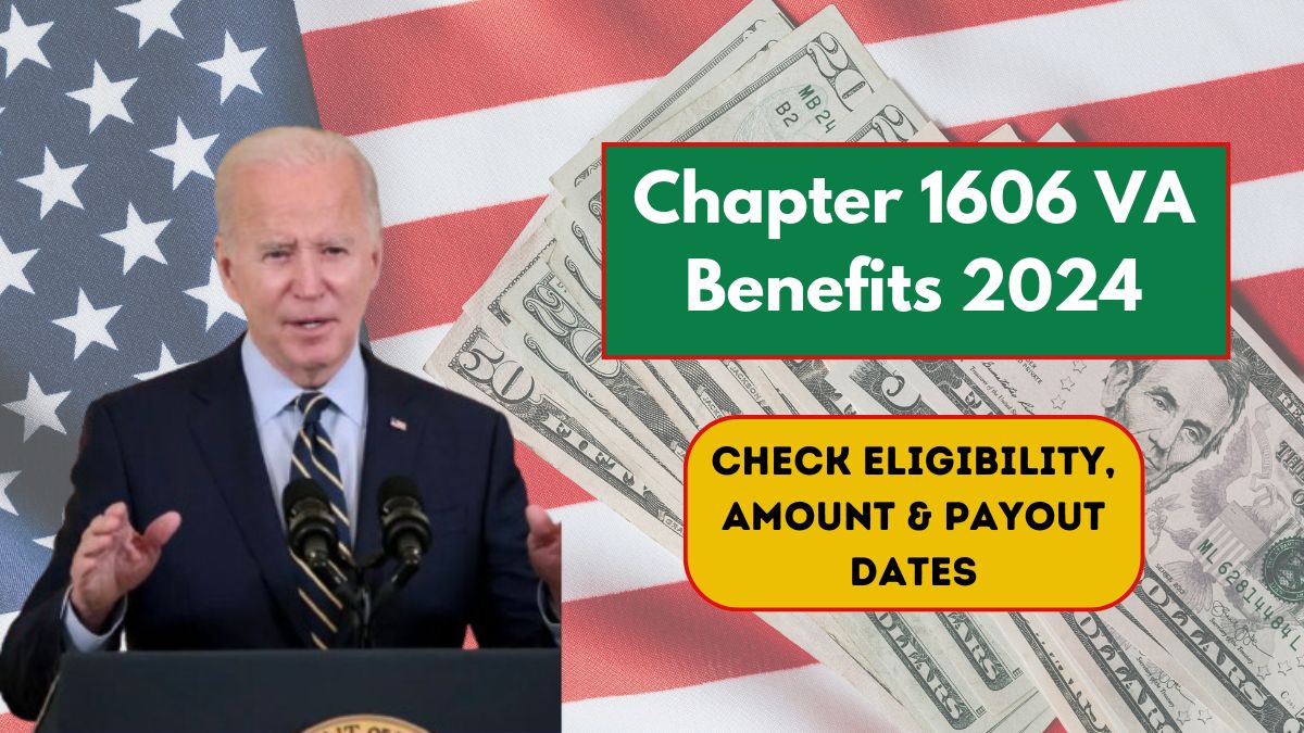 Chapter 1606 VA Benefits 2024