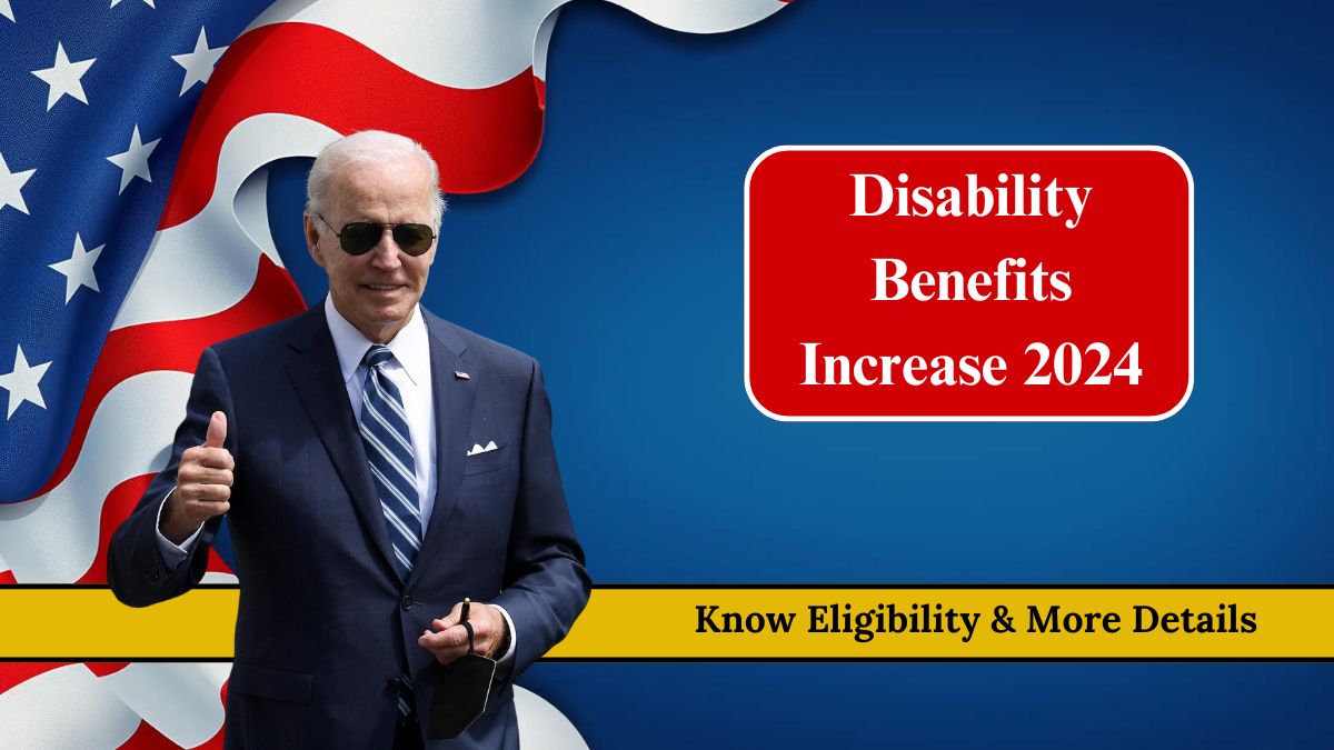 Disability Benefits Increase In September 2024