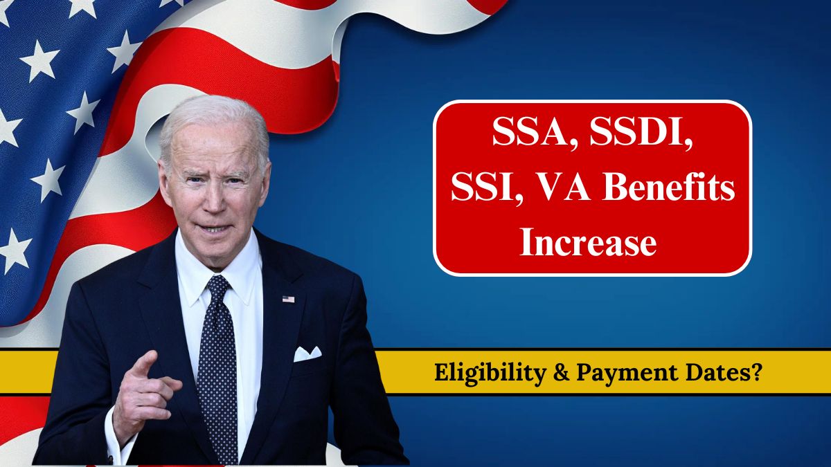 SSA, SSDI, SSI, VA Benefits Increase By SSA