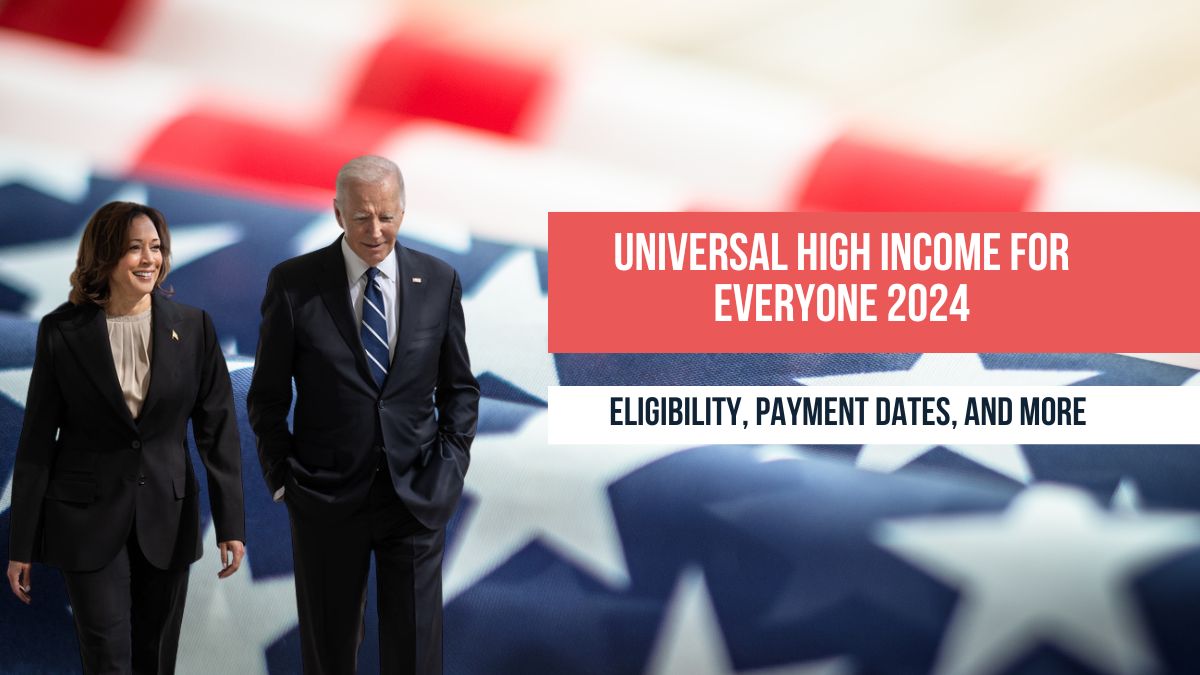 Universal High Income for Everyone 2024